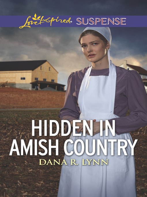 Title details for Hidden in Amish Country by Dana R. Lynn - Available